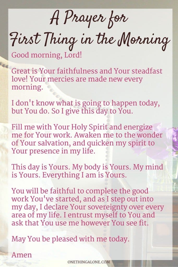 A Prayer For First Thing In The Morning One Thing Alone